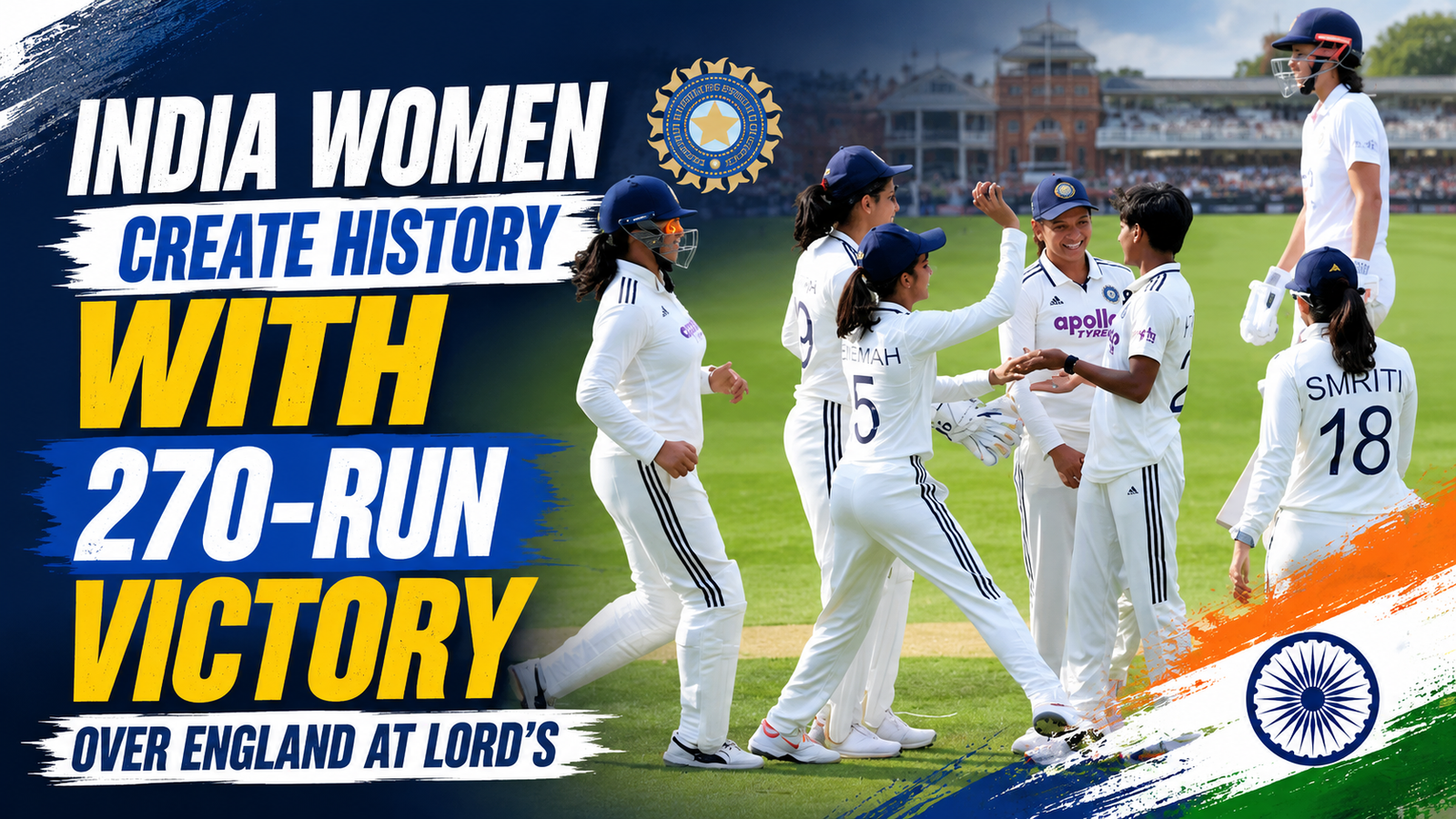 India Women Create History with 270-Run Victory Over England at Lord's