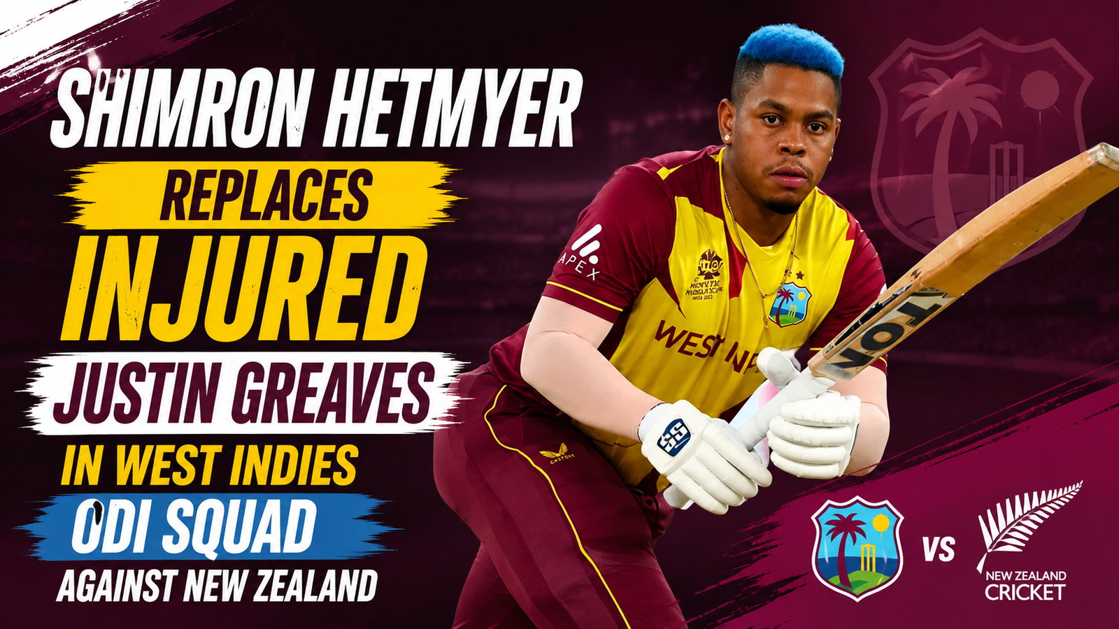 Shimron Hetmyer Replaces Injured Justin Greaves in West Indies ODI Squad Against New Zealand